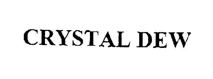  CRYSTAL DEW