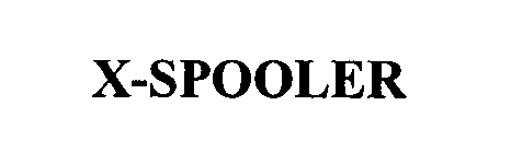 Trademark Logo X-SPOOLER