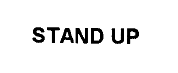 STAND UP