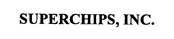 Trademark Logo SUPERCHIPS INC.