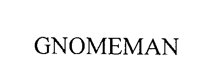 Trademark Logo GNOMEMAN