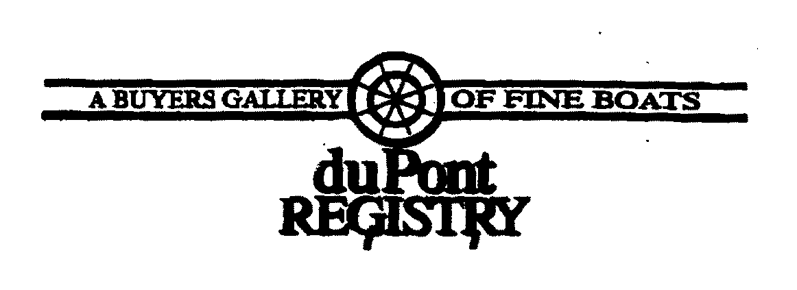 Trademark Logo DUPONT REGISTRY A BUYERS GALLERY OF FINE BOATS