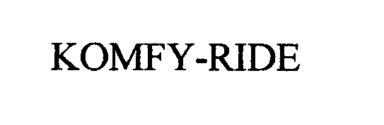 Trademark Logo KOMFY-RIDE