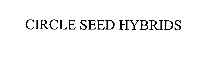  CIRCLE SEED HYBRIDS