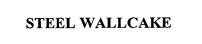 Trademark Logo STEEL WALLCAKE