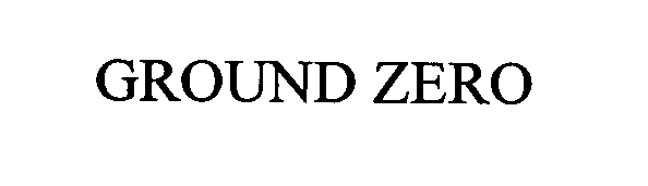 Trademark Logo GROUND ZERO