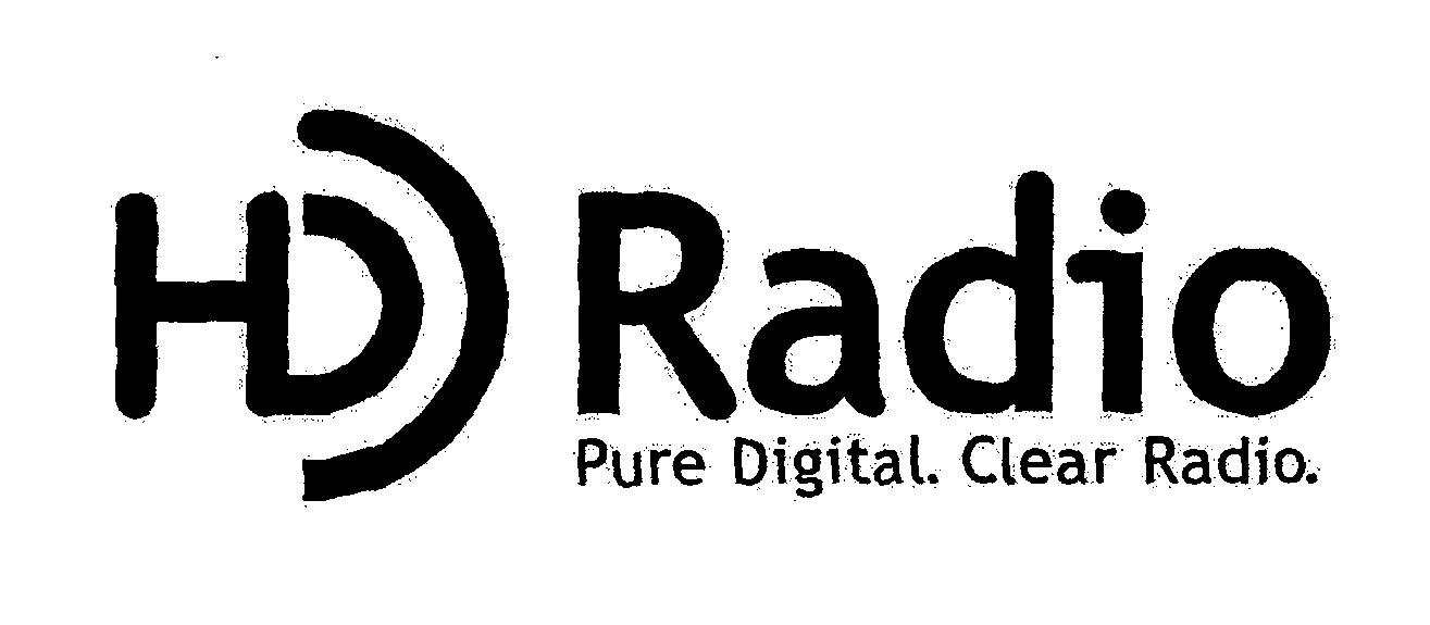 Trademark Logo HD RADIO PURE DIGITAL. CLEAR RADIO.