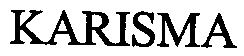 Trademark Logo KARISMA