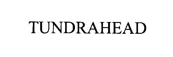 Trademark Logo TUNDRAHEAD