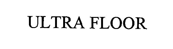 Trademark Logo ULTRA FLOOR