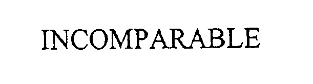 Trademark Logo INCOMPARABLE