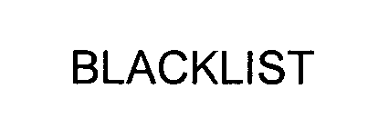 BLACKLIST