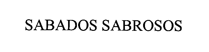  SABADOS SABROSOS