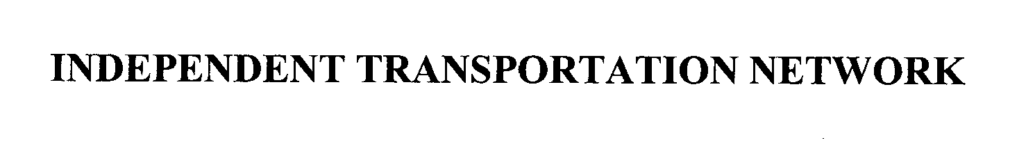  INDEPENDENT TRANSPORTATION NETWORK