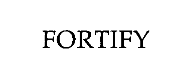 Trademark Logo FORTIFY