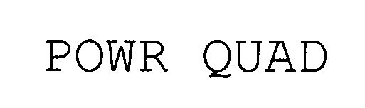 Trademark Logo POWR QUAD