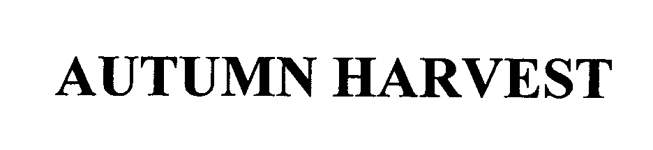 Trademark Logo AUTUMN HARVEST