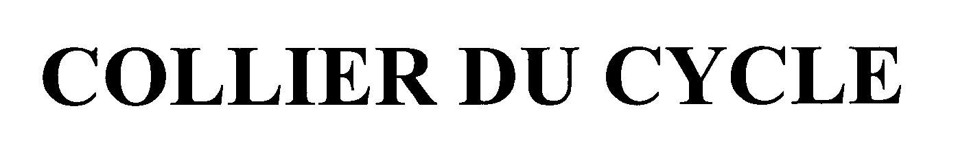 Trademark Logo COLLIER DU CYCLE