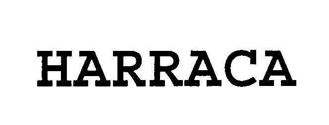 Trademark Logo HARRACA