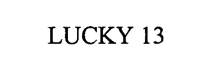 LUCKY 13