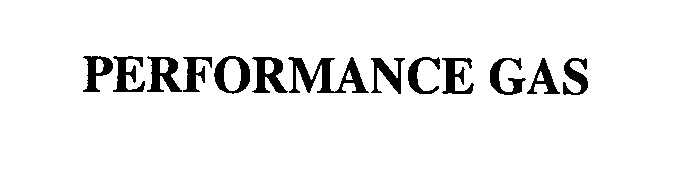 Trademark Logo PERFORMANCE GAS