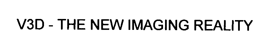 Trademark Logo V3D - THE NEW IMAGING REALITY