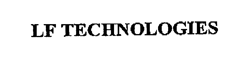 Trademark Logo LF TECHNOLOGIES