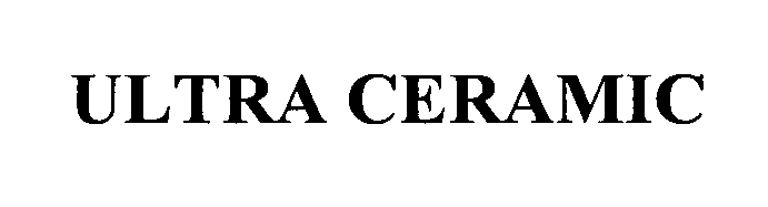 Trademark Logo ULTRA CERAMIC