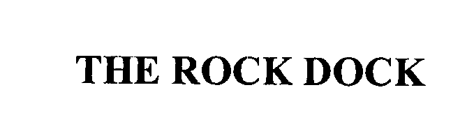  THE ROCK DOCK