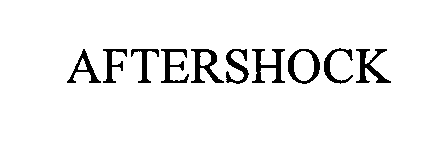 Trademark Logo AFTERSHOCK