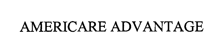 Trademark Logo AMERICARE ADVANTAGE