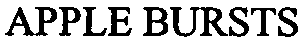 Trademark Logo APPLE BURSTS