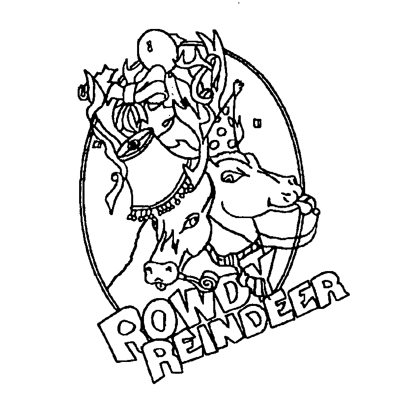 Trademark Logo ROWDY REINDEER