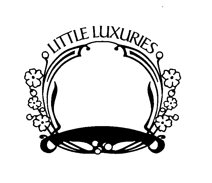 LITTLE LUXURIES