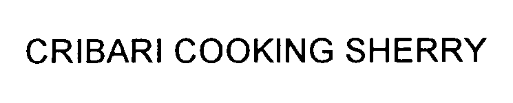 Trademark Logo CRIBARI COOKING SHERRY