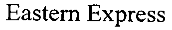 Trademark Logo EASTERN EXPRESS