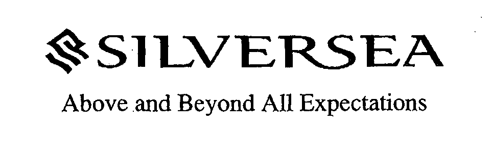  SILVERSEA ABOVE AND BEYOND ALL EXPECTATIONS