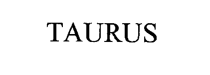  TAURUS