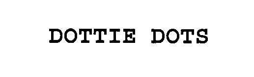  DOTTIE DOTS