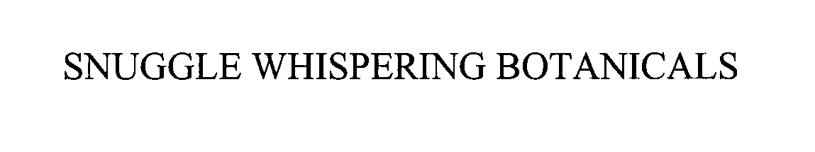 Trademark Logo SNUGGLE WHISPERING BOTANICALS
