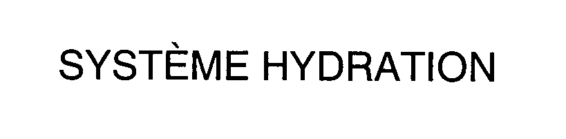 Trademark Logo SYSTEME HYDRATION