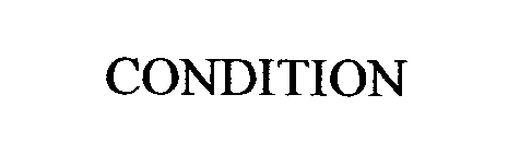 Trademark Logo CONDITION