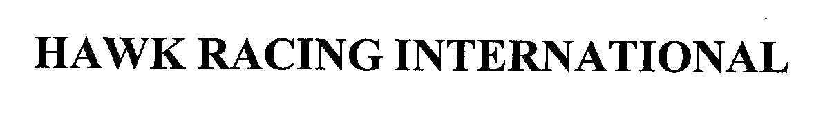  HAWK RACING INTERNATIONAL