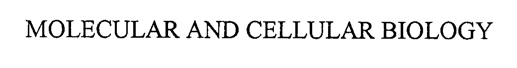  MOLECULAR AND CELLULAR BIOLOGY