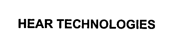 Trademark Logo HEAR TECHNOLOGIES