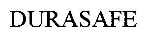 Trademark Logo DURASAFE