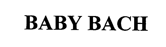 Trademark Logo BABY BACH