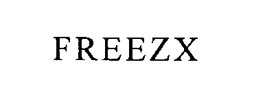 Trademark Logo FREEZX