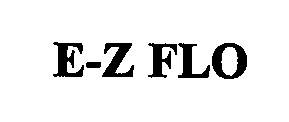 Trademark Logo E-Z FLO