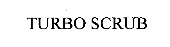 Trademark Logo TURBO SCRUB